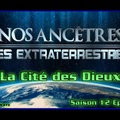 S12E07 La Cité des Dieux - Nos ancêtres les extraterrestres