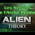 Alien Theory S03E03 - Les secrets de l'Arche Perdue HD (FR)