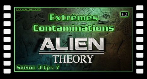 Alien Theory S03E07 - Extrêmes Contaminations - HD Fr