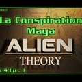 Alien Theory S04E01 - La Conspiration Maya (HD)