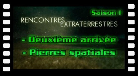Contact S01E03 Deuxième arrivée - Pierres spatiales