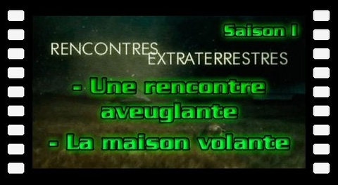 Contact S01E06 Dossiers : Une rencontre aveuglante - La maison volante