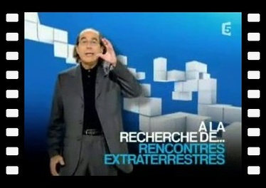 A la recherche de rencontres extraterrestres