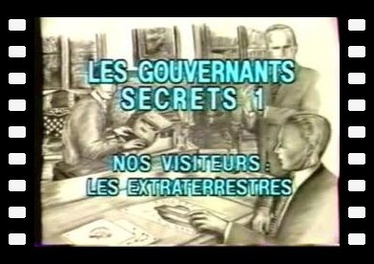Les gouvernants secrets 1 Nos visiteurs les extraterrestres