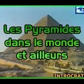 Les Pyramides dans le Monde et Ailleurs