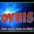 Des OVNIs dans la Bible
