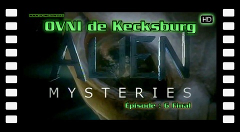 Alien Mysteries : Ovni de Kecksburg