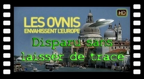 Disparu sans laisser de trace - Les Ovnis envahissent l'Europe N°6