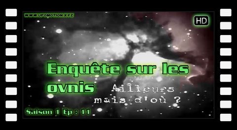 Ailleurs mais d'où ?- Enquête sur les OVNIS S01E11 HD