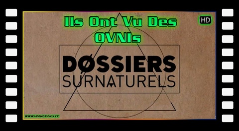 Ils Ont Vu Des OVNIs