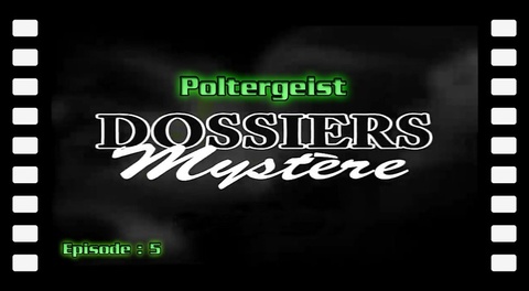 Dossiers mystère S01E05 - Poltergeists