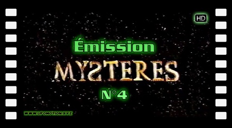 Émission Mystères N° 04