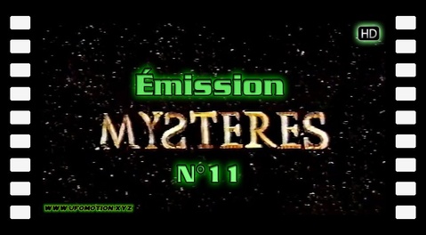 Émission Mystères N° 11