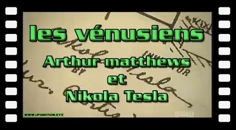Les Vénusiens - Arthur matthews et Nikola Tesla