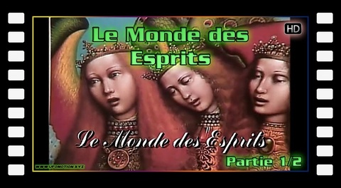 L'au-delà - Le Monde des Esprits