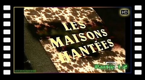 Les Maisons Hantées