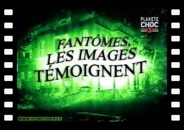  Fantômes, les images témoignent - poltergeist - orbes etc..