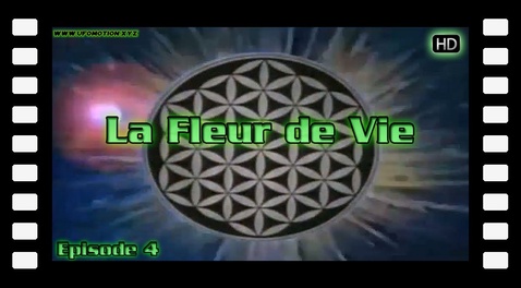La Fleur de Vie - Episode 4