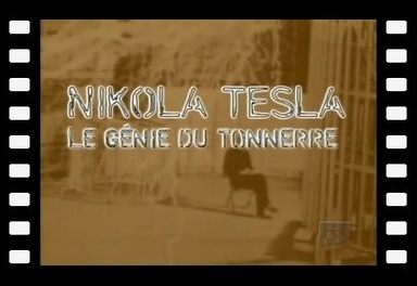 Nikola Tesla, Le Génie du tonnerre (1999)