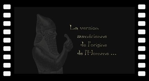 La version sumérienne de l'origine de l'homme