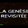 Archives oubliées N°1 La Genèse Revisitée