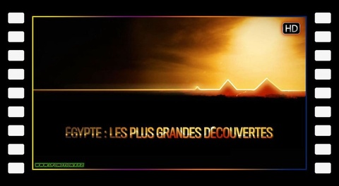 Égypte : Les Plus Grandes Découvertes