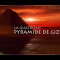 La Quatrième Pyramide de Gizeh