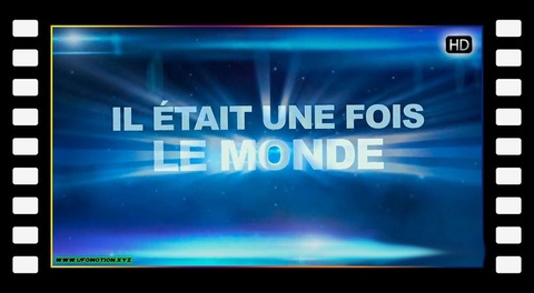 Il était une fois le monde