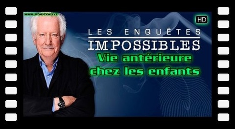 Vie antérieure chez les enfants - Les enquêtes impossibles