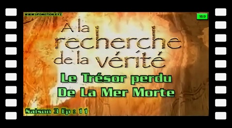 Le Trésor perdu De La Mer Morte - S03E11 A la recherche de la vérité