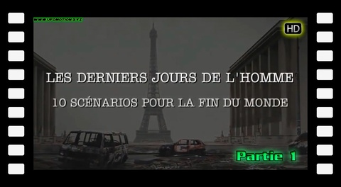 Les derniers jours de l'homme (Partie 1) HD
