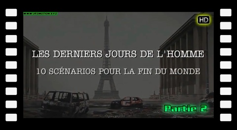 Les derniers jours de l'homme (Partie 2) HD