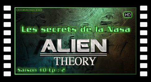 S10E02 Les secrets de la Nasa - Alien Theory HD
