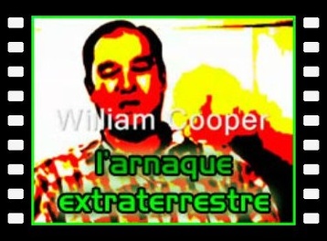 William Cooper - L'arnaque extraterrestre