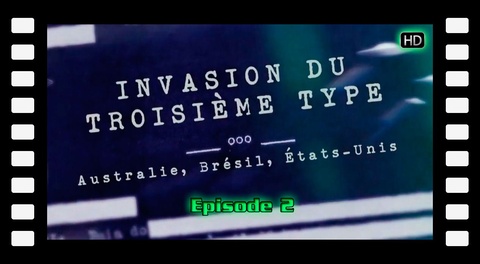 Invasion du troisième type 02 australie brésil USA
