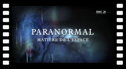 Paranormal - Matière de l'espace