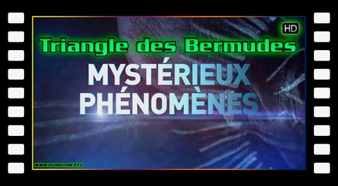 Mystérieux Phénomènes - Triangle des Bermudes