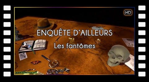 Enquête D'Ailleurs S02E15 Les Fantômes (Final)