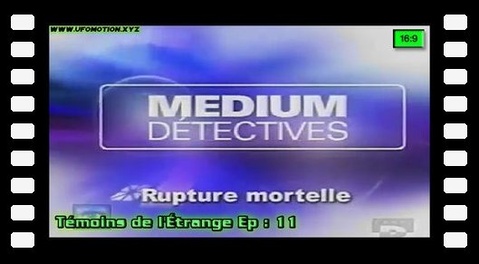 Médium Détectives , Rupture Mortelle - Témoins de l'Étrange Ép 11