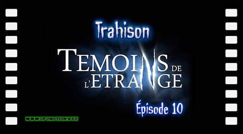 Les témoins de l'étrange - S01E10 - Trahison