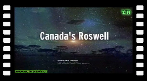 UFO Files - Canada's Roswell