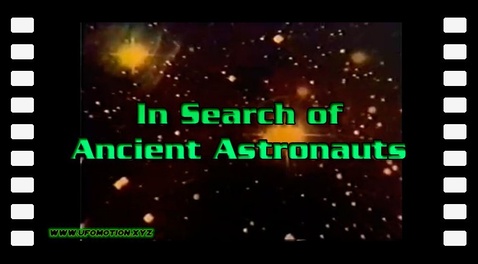 In Search of Ancient Astronauts
