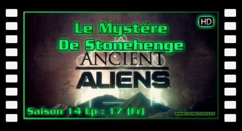 Le Mystére De Stonehenge - Alien theory S14E17 (Fr)