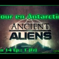 Retour en Antarctique - Alien Theory S14E01 (Fr)