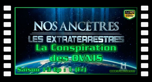 La Conspiration des OVNIS- Alien Theory S13E01 (Fr)