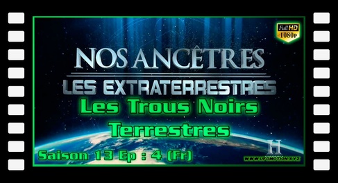 Les Trous Noirs Terrestres - Alien Theory S13E04 (Fr)