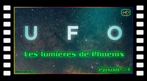 Les lumières de Phoenix - UFO épisode 1