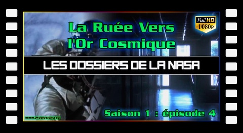 La Ruée vers l'or cosmique