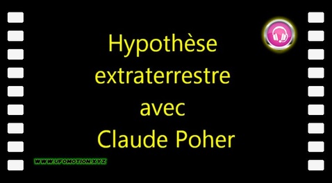 Hypothèse extraterrestre avec Claude Poher (audio)