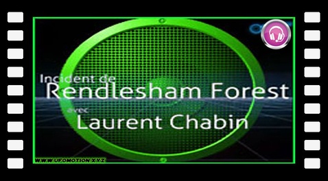 Incident de Rendlesham Forest avec Laurent Chabin Interview d'ODH Tv